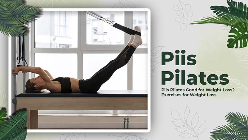 Is Pilates Good for Weight Loss? Exercises for Weight Loss